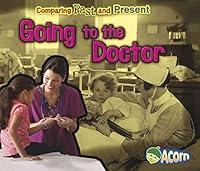 Algopix Similar Product 6 - Going to the Doctor Comparing Past and