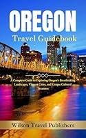 Algopix Similar Product 11 - Oregon Travel Guidebook A Complete