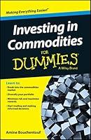 Algopix Similar Product 15 - Investing in Commodities For Dummies