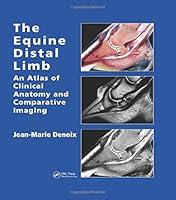 Algopix Similar Product 11 - The Equine Distal Limb An Atlas of