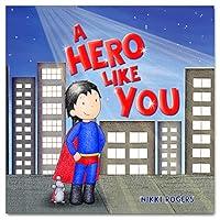 Algopix Similar Product 19 - A Hero Like You A book about everyday