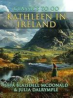 Algopix Similar Product 6 - Kathleen in Ireland (CLASSICS TO GO)