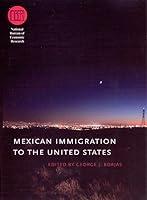 Algopix Similar Product 8 - Mexican Immigration to the United