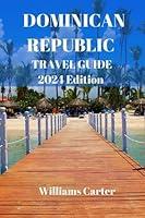 Algopix Similar Product 4 - Dominican republic travel guide 2024