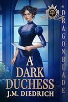 Algopix Similar Product 20 - A Dark Duchess Victorian Historical