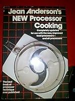 Algopix Similar Product 5 - Jean Anderson's New Processor Cooking