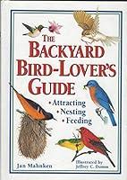Algopix Similar Product 7 - The Backyard Bird-Lover's Guide
