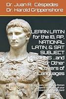 Algopix Similar Product 14 - LEARN LATIN for the IB AP NATIONAL