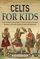 Algopix Similar Product 13 - Celts for Kids An Enthralling Overview