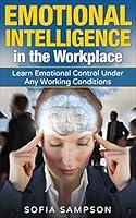 Algopix Similar Product 11 - Emotional Intelligence in the Workplace