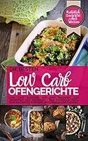 Algopix Similar Product 6 - Die besten LOW CARB OFENGERICHTE Low