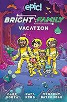 Algopix Similar Product 13 - The Bright Family: Vacation (Volume 2)