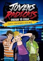 Algopix Similar Product 13 - JOVENS RADICAIS DROGAS TO FORA JOVENS