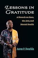 Algopix Similar Product 8 - Lessons in Gratitude A Memoir on Race