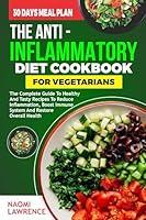 Algopix Similar Product 10 - THE ANTIINFLAMMATORY DIET COOKBOOK FOR