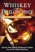 Algopix Similar Product 3 - Whiskey and Philosophy A Small Batch