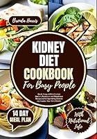 Algopix Similar Product 14 - KIDNEY DIET COOKBOOK FOR BUSY PEOPLE 