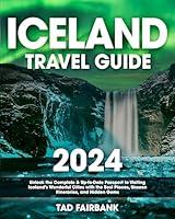 Algopix Similar Product 13 - Iceland Travel Guide 2024 Unlock the