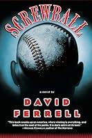 Algopix Similar Product 10 - Screwball: A Novel