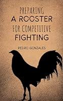 Algopix Similar Product 7 - Preparing A Rooster for Competitive