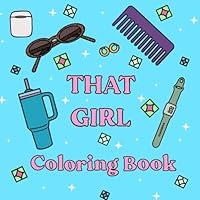 Algopix Similar Product 12 - THAT GIRL Coloring Book