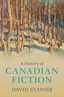 Algopix Similar Product 10 - A History of Canadian Fiction