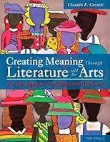 Algopix Similar Product 10 - Creating Meaning Through Literature and