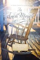 Algopix Similar Product 7 - An Amish Miracle: Three Amish Novellas
