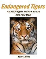 Algopix Similar Product 6 - Endangered Tigers  Tiger Facts What