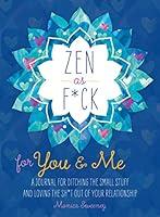 Algopix Similar Product 15 - Zen as Fck for You  Me A Journal for