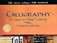 Algopix Similar Product 17 - Calligraphy: A Course in Hand Lettering