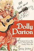 Algopix Similar Product 8 - 101 Facts About Dolly Parton  The