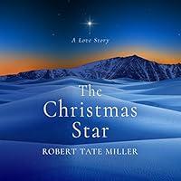 Algopix Similar Product 20 - The Christmas Star: A Love Story