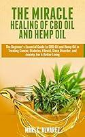 Algopix Similar Product 5 - The Miracle Healing of CBD Oil and Hemp