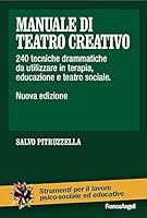 Algopix Similar Product 6 - Manuale di teatro creativo 240