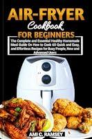 Algopix Similar Product 7 - Air Fryer Cookbook for Beginners The