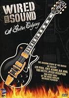 Algopix Similar Product 8 - Wired For Sound - A Guitar Odyssey