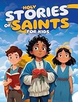 Algopix Similar Product 18 - Holy Stories of Saints for Kids