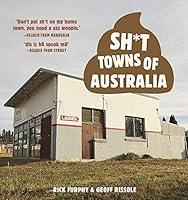 Algopix Similar Product 15 - Sh*t Towns of Australia