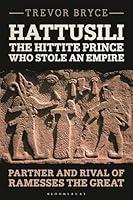 Algopix Similar Product 1 - Hattusili the Hittite Prince Who Stole