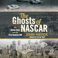 Algopix Similar Product 3 - The Ghosts of NASCAR The Harlan Boys