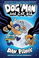 Algopix Similar Product 4 - Dog Man and Cat Kid A Graphic Novel