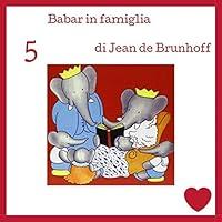 Algopix Similar Product 7 - Babar in famiglia