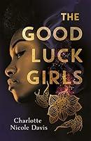 Algopix Similar Product 2 - The Good Luck Girls