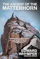 Algopix Similar Product 6 - Ascent of the Matterhorn  the