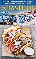 Algopix Similar Product 12 - A Taste of Greece Greek Cooking Made