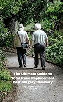 Algopix Similar Product 14 - The Ultimate Guide to Total Knee