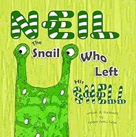 Algopix Similar Product 11 - Neil The Snail Who Left His Shell A