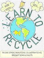 Algopix Similar Product 16 - Learn to Recycle Vol 2 Children Book