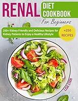 Algopix Similar Product 7 - Renal Diet Cookbook for Beginners 250